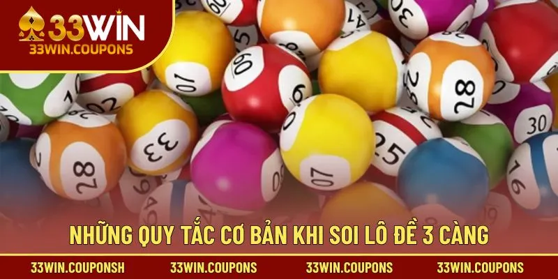 Những quy tắc cơ bản khi soi lô đề 3 càng